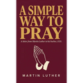A Simple Way to Pray