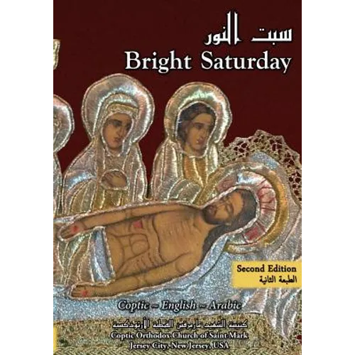 Bright Saturday: The Rite of Bright Saturday