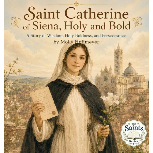 Saint Catherine, Holy and Bold