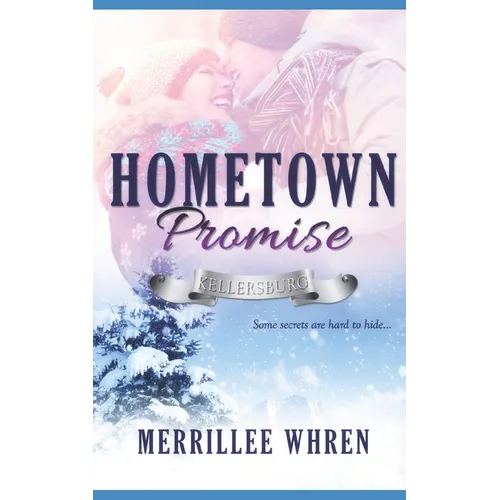 Hometown Promise: Sweet contemporary Christian romance