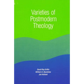 Varieties of Postmodern Theology