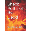 Sheol: Paths of the Dead