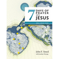 Seven Days of Prayer with Jesus: Small Group Study