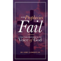 When Prophecies Fail: A Practical Response to the Voice of God