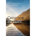 Creation and Hope: Reflections on Ecological Anticipation and Action from Aotearoa New Zealand