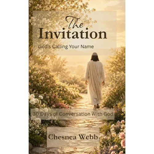 The Invitation: God's Calling Your Name