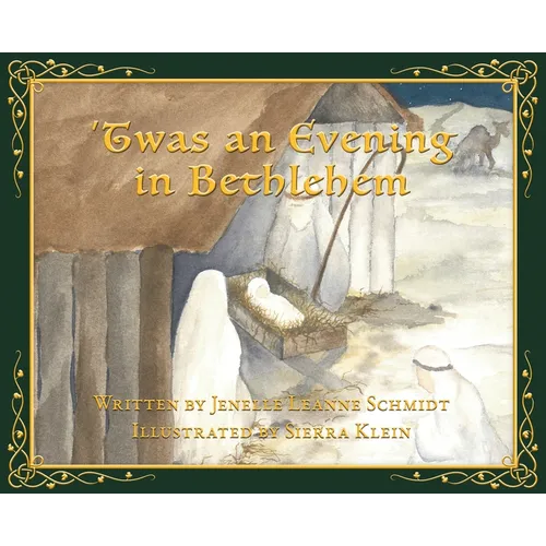 'Twas an Evening in Bethlehem