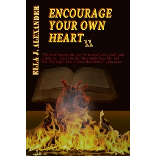 Encourage Your Own Heart II