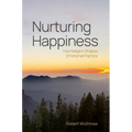 Nurturing Happiness: How Religion Shapes Emotional Practice