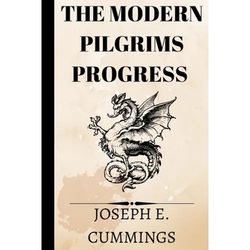 The Modern Pilgrims Progress
