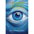 Treasure Words on Vision: An Inspirational Journey