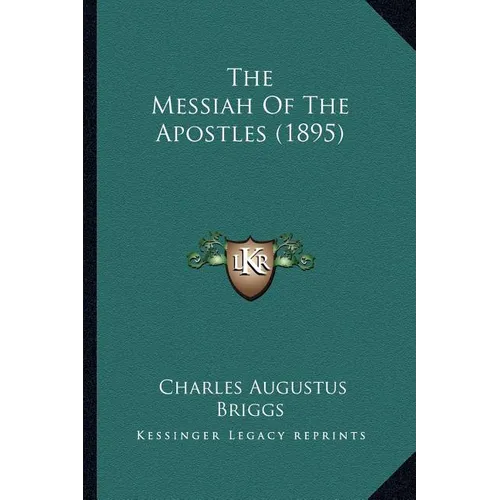The Messiah Of The Apostles (1895)