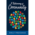 A Testimony of Community