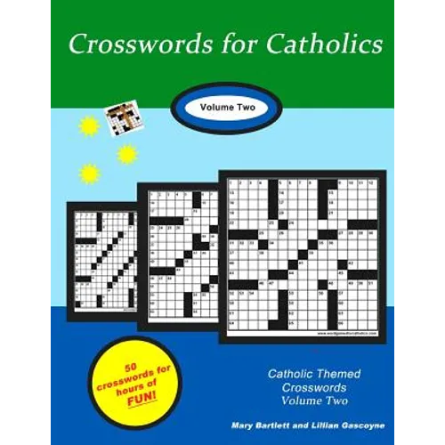 Crosswords for Catholics: Volume Two