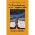 The Enduring Impact of the Gospel of John: Interdisciplinary Studies