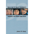 Ideas for 52 Great Childrens S