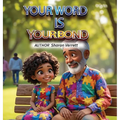 Your Word is Your Bond