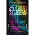 Stumbling: A Sassy Memoir about Coming Out of Evangelicalism