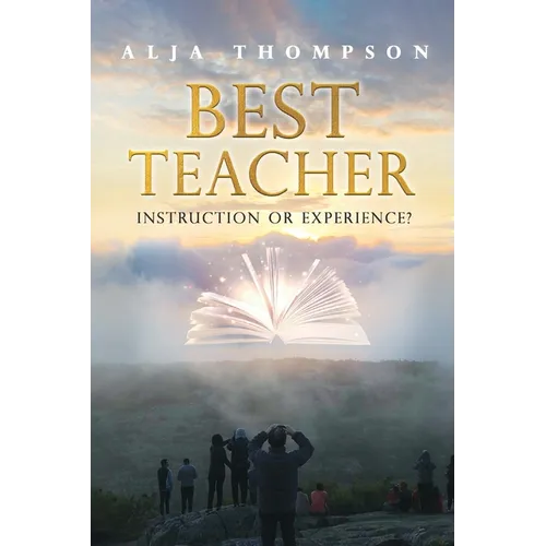 Best Teacher: Instruction or Experience