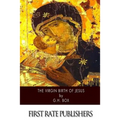 The Virgin Birth of Jesus