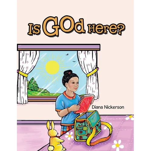 Is God Here?