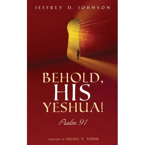 Behold, His Yeshua!