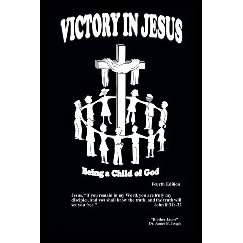 Victory In Jesus: Being a Child of God