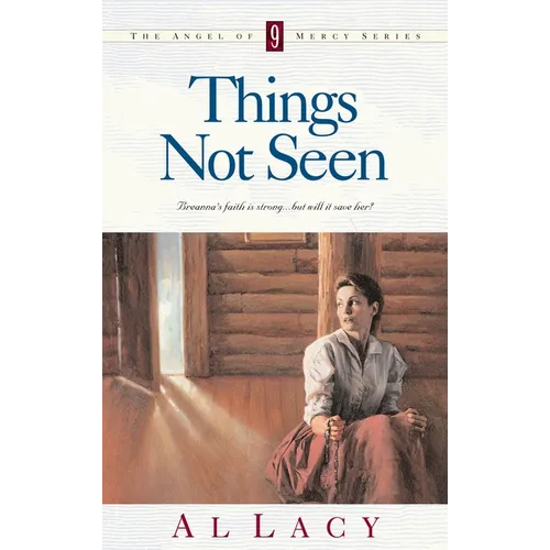 Things Not Seen