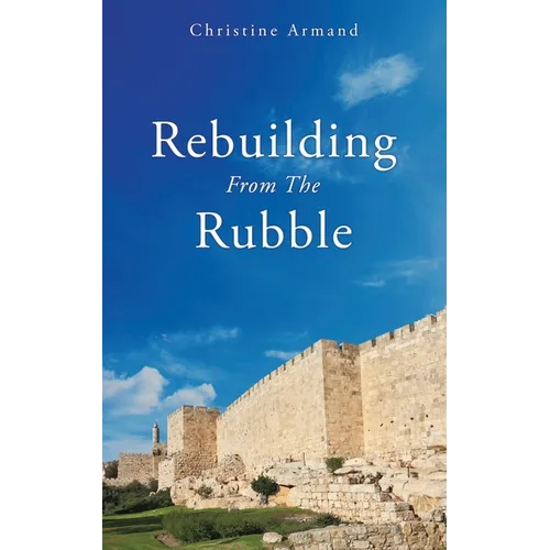 Rebuilding From The Rubble