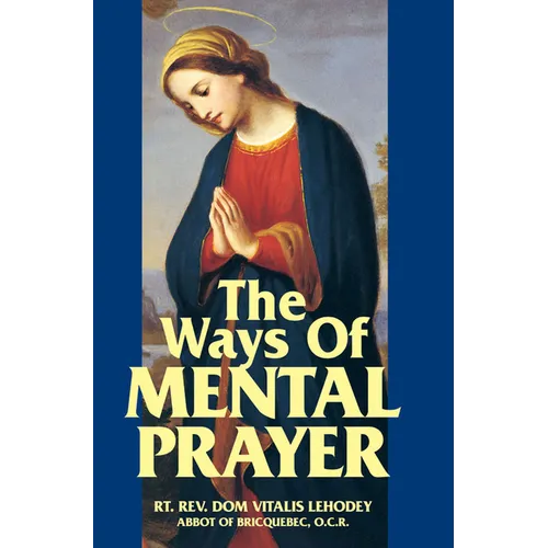 The Ways of Mental Prayer