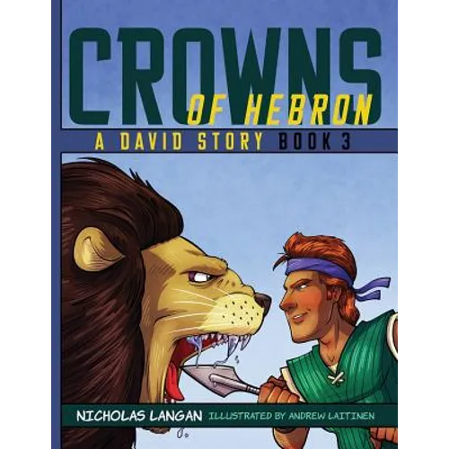 Crowns of Hebron: A David Story: Book3