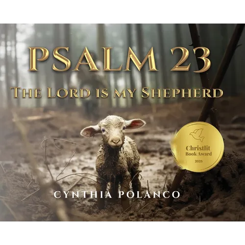 Psalm 23: The Lord is my Shepherd