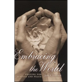 Embracing the World: Praying for Justice and Peace