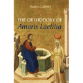 The Orthodoxy of Amoris Laetitia