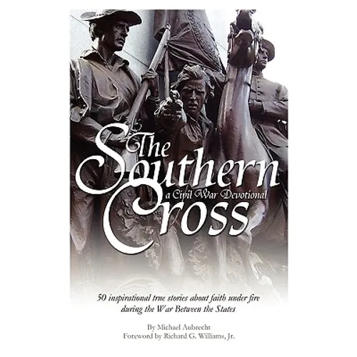 The Southern Cross: A Civil War Devotional