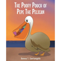 The Poofy Pouch of Pepe the Pelican