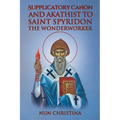 Supplicatory Canon and Akathist to Saint Spyridon the Wonderworker