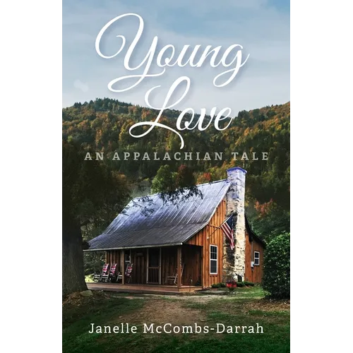 Young Love: An Appalachian Tale