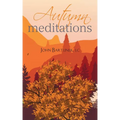 Autumn Meditations