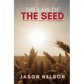 Law of the Seed: The Key to Unlocking God's Promises