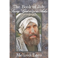 The Book of Job: Seeing God through the Ashes