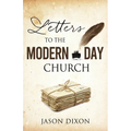 Letters To The Modern Day Church