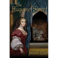 The Huguenot Sword