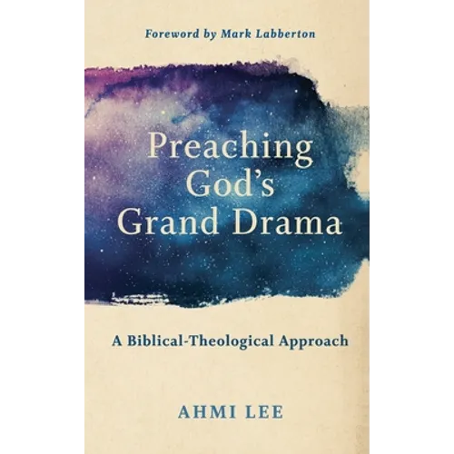 Preaching God's Grand Drama