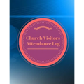 Church Visitors Attendance Log