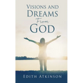Visions and Dreams From God