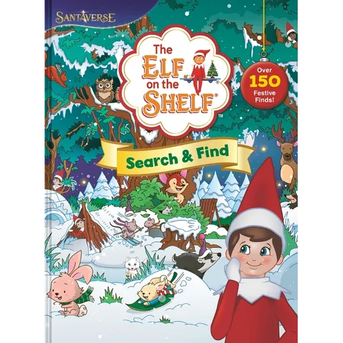 The Elf on the Shelf: Search & Find: Over 150 Festive Finds!