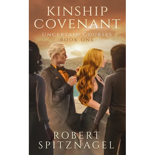 Kinship Covenant: Uncertain Courses