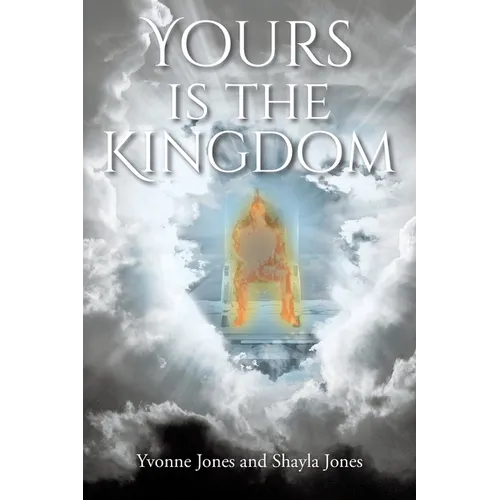 Yours Is the Kingdom
