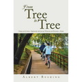 From Tree to Tree: Making and Growing a Relationship with God and Witnessing and Becoming a Mentor
